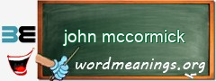 WordMeaning blackboard for john mccormick